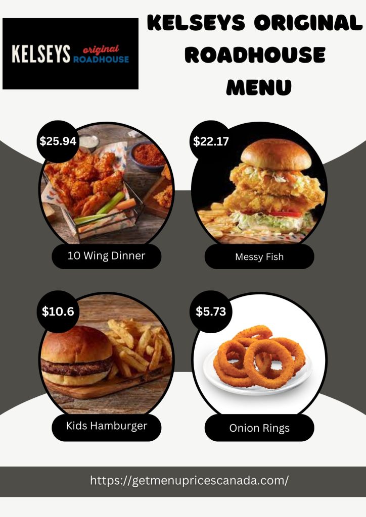 Kelseys Original Roadhouse Menu Canada With Prices - 2024